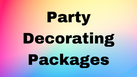Photo that reads Party Decorating Packages